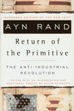Return of the Primitive: The Anti-Industrial Revolution