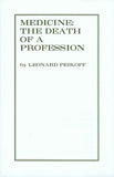 Medicine: The Death of a Profession (Booklet)