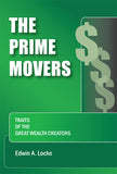 The Prime Movers: Traits of the Great Wealth Creators