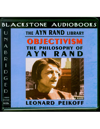 Objectivism: The Philosophy of Ayn Rand (CD Audio Book) – The Ayn